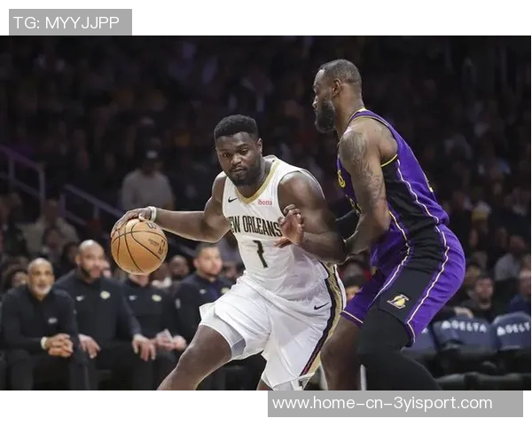 锡安连续出战35场创生涯新高今日伤退明日背靠背挑战再加剧